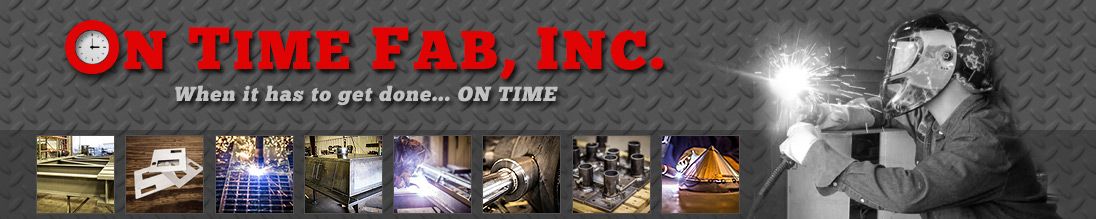 On Time Fab | Metal Fabrication | Owensboro, Kentucky